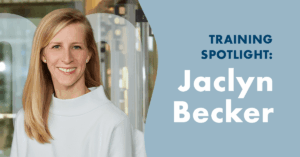 A woman with long blonde hair and a white top smiles at the camera. Next to her is blue text on a light background that reads, Training Spotlight: Jaclyn Becker.