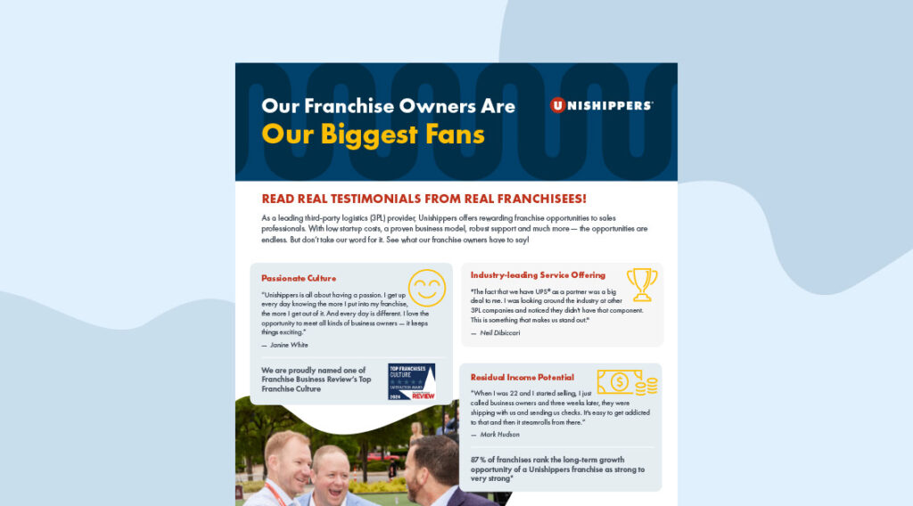 A promotional flyer for Unishippers, an UPS authorized reseller franchise, features bold text, testimonials from franchise owners, icons, and a group photo of people outdoors smiling, all set against a blue and yellow theme.